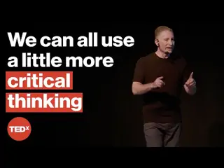 4 tips for developing critical thinking skills | Steve Pearlman, Ph.D. 