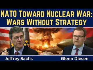  Jeffrey Sachs: Desastreuze NAVO Top: Op weg naar nucleair conflict met Rusland?